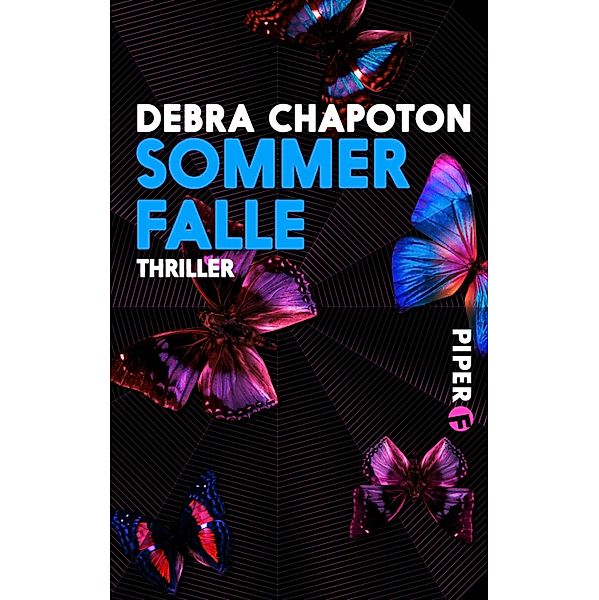 Sommerfalle / IVI, Debra Chapoton