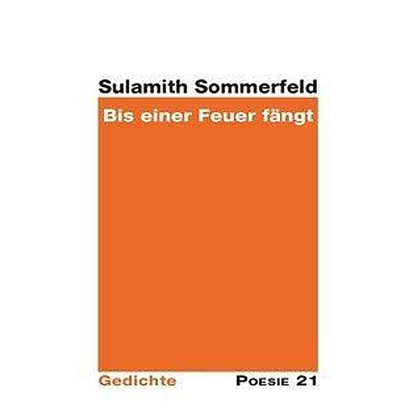 Sommerfeld, S: Bis einer Feuer fängt, Sulamith Sommerfeld