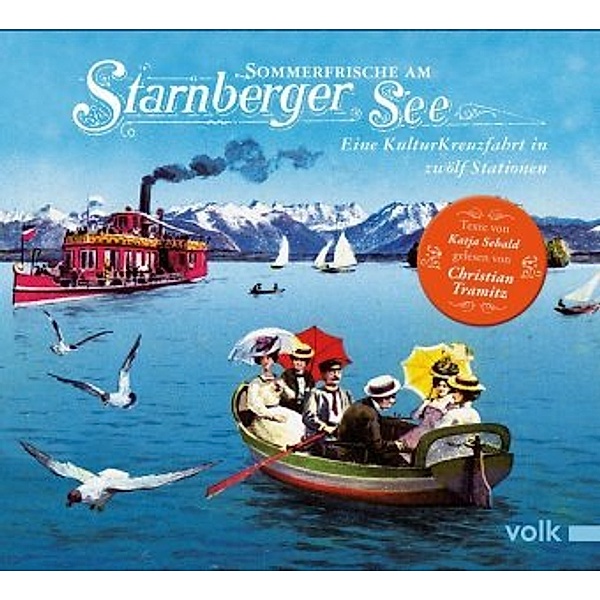 Sommerfrische am Starnberger See, 1 Audio-CD, Katja Sebald