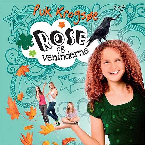 Sommerfugleserien - Rose og veninderne - Sommerfugleserien (uforkortet), Puk Krogsøe