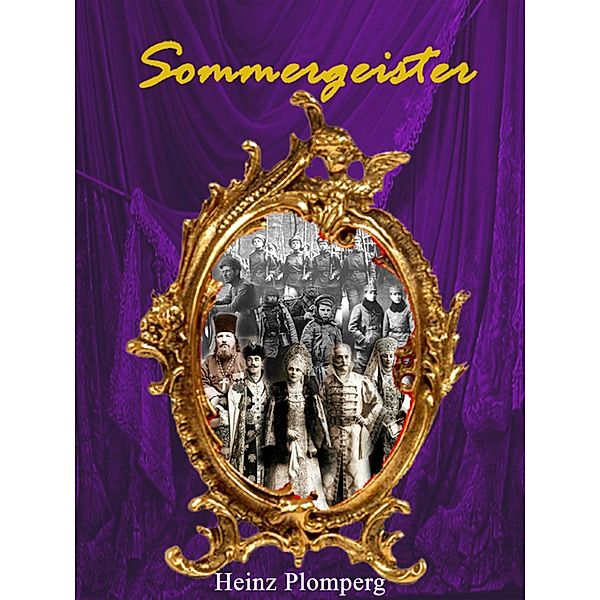 Sommergeister, Heinz Plomperg