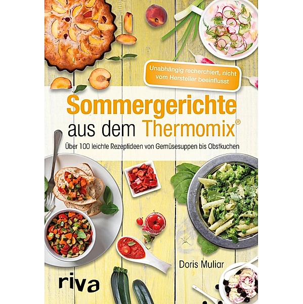 Sommergerichte aus dem Thermomix®, Doris Muliar