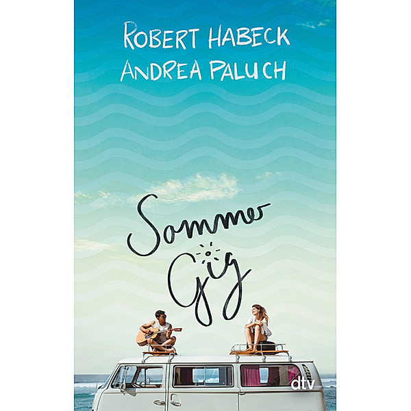 Sommergig, Robert Habeck, Andrea Paluch