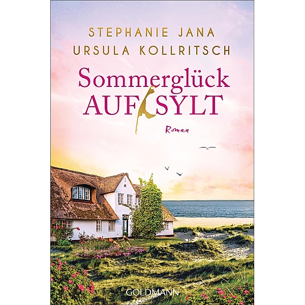 Sommerglück auf Sylt, Stephanie Jana, Ursula Kollritsch