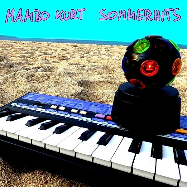 Sommerhits (Cd Digipak), Mambo Kurt