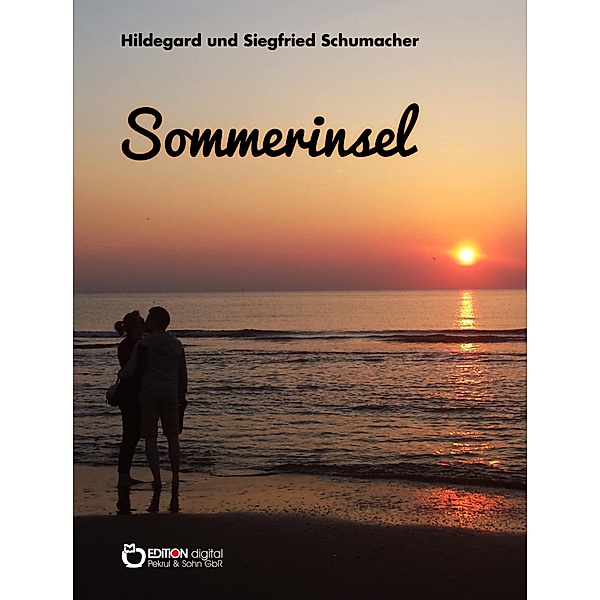 Sommerinsel, Hildegard Schumacher, Siegfried Schumacher
