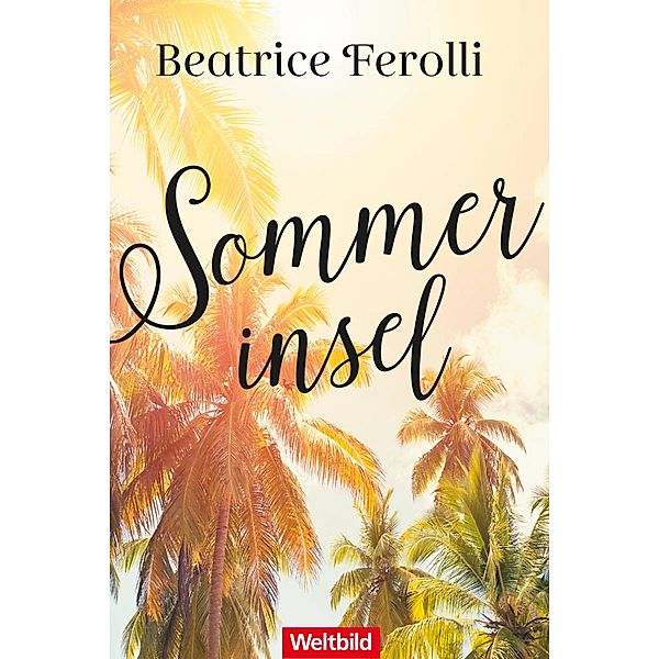 Sommerinsel, Beatrice Ferolli