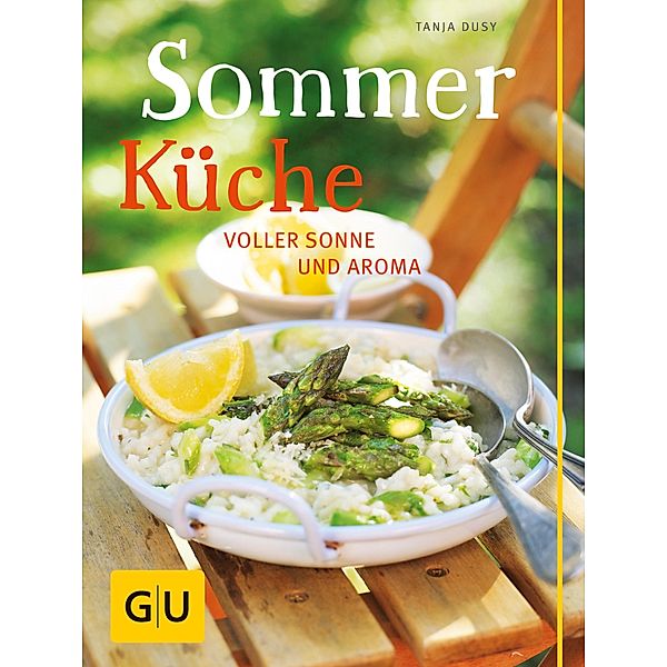 Sommerküche / GU Themenkochbuch, Tanja Dusy