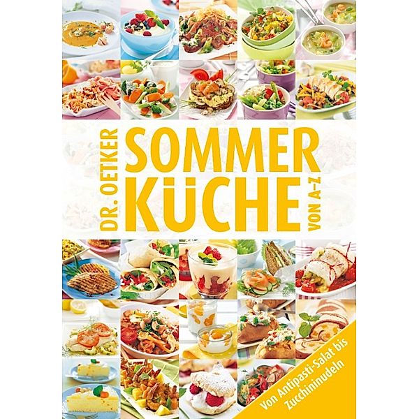 Sommerküche von A-Z, Dr. Oetker