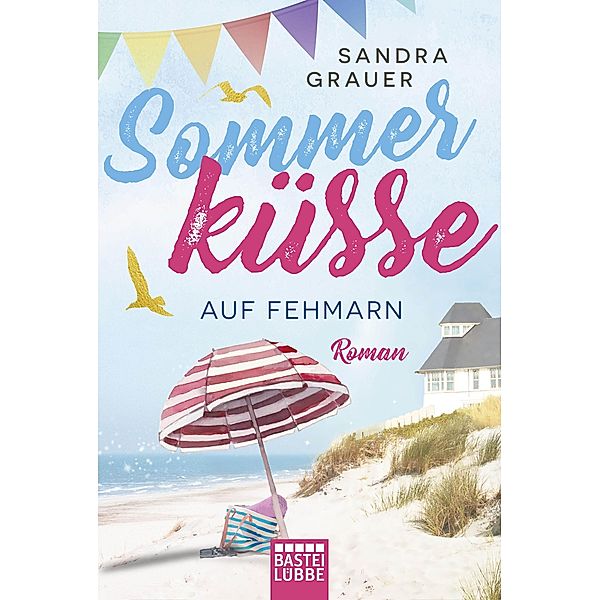 Sommerküsse auf Fehmarn, Sandra Grauer