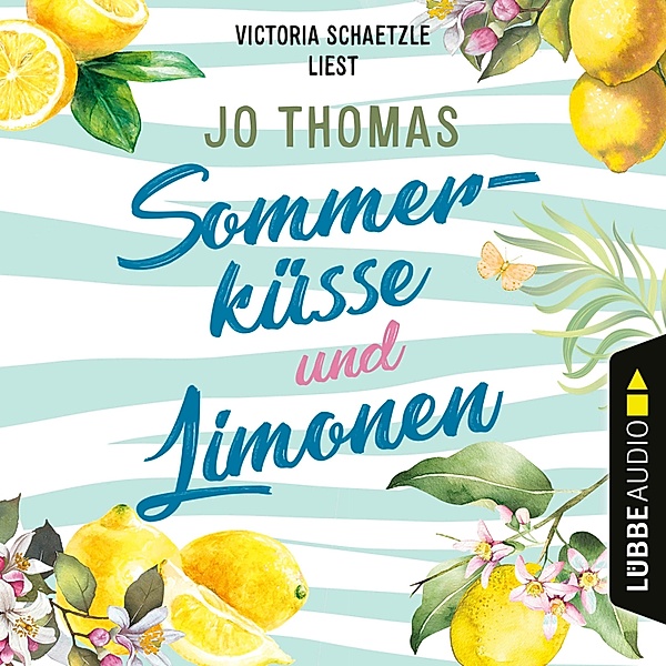 Sommerküsse und Limonen, Jo Thomas
