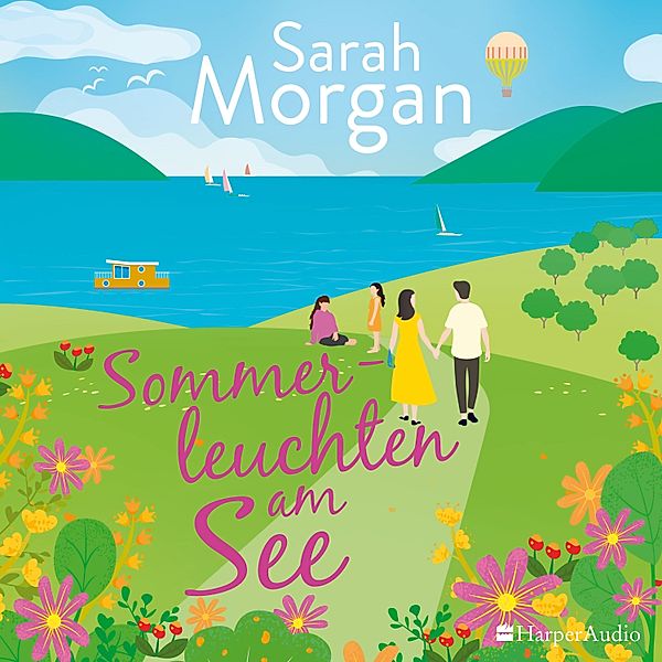 Sommerleuchten am See (ungekürzt), Sarah Morgan