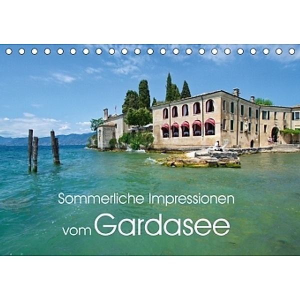 Sommerliche Impressionen vom Gardasee (Tischkalender 2017 DIN A5 quer), Steffen Pfeifer / twoandonebuilding