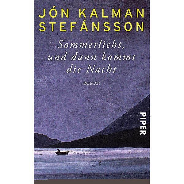 Sommerlicht, und dann kommt die Nacht, Jón Kalman Stefánsson