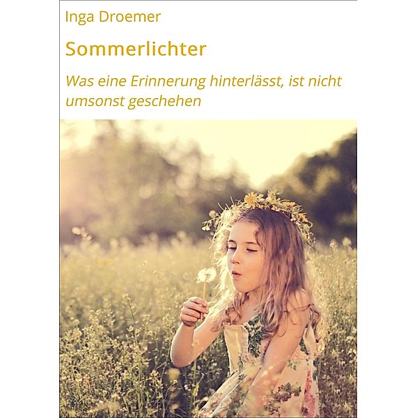 Sommerlichter, Inga Droemer