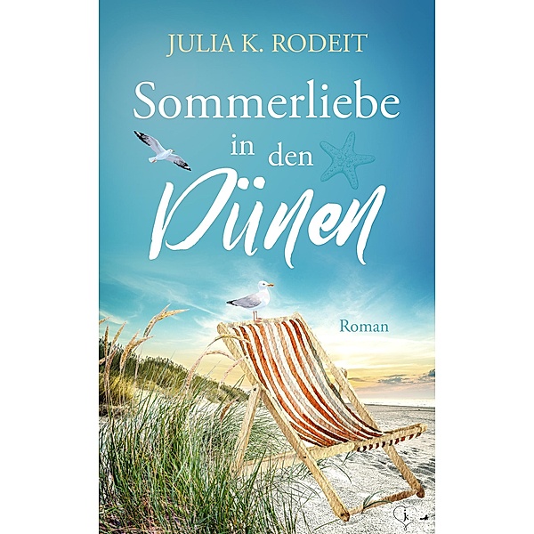 Sommerliebe in den Dünen, Julia K. Rodeit
