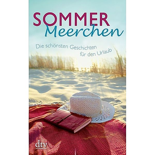 Sommermeerchen. Die schönsten Geschichten für den Urlaub, Karoline Adler