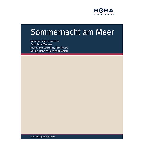 Sommernacht am Meer, Vicky Leandros, Leo Leandros, Peter Zentner, Tom Peters