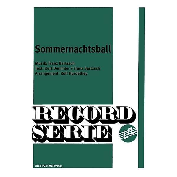 Sommernachtsball, Franz Bartzsch, Kurt Demmler, Veronika Fischer