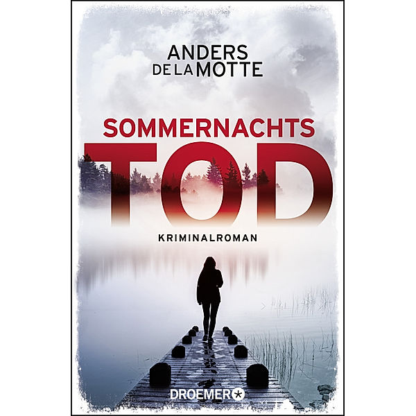 Sommernachtstod, Anders de la Motte