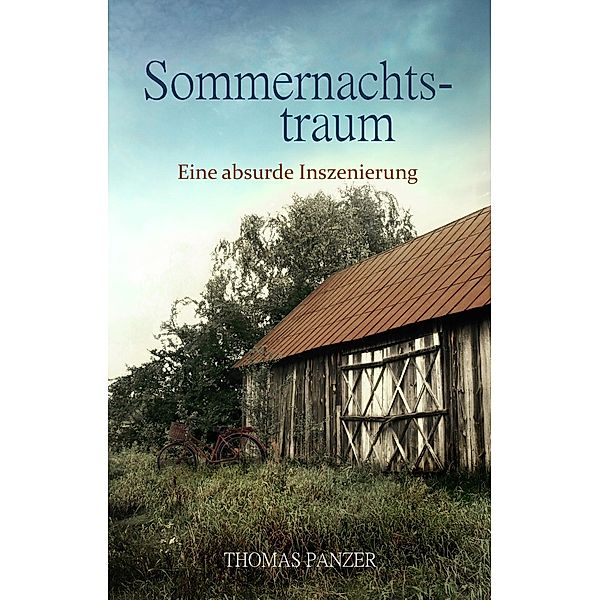 Sommernachtstraum, Thomas Panzer