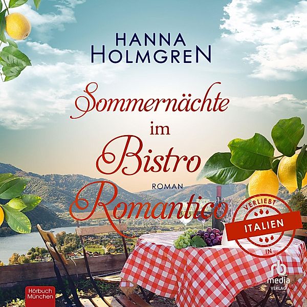 Sommernächte im Bistro Romantico, Hanna Holmgren