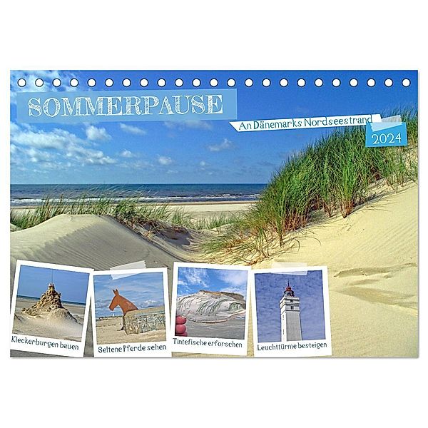 Sommerpause - An Dänemarks Nordseestrand (Tischkalender 2024 DIN A5 quer), CALVENDO Monatskalender, Holger Felix