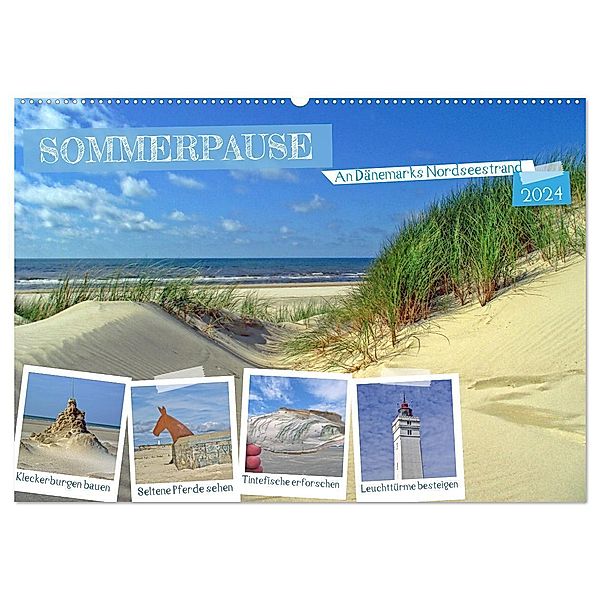 Sommerpause - An Dänemarks Nordseestrand (Wandkalender 2024 DIN A2 quer), CALVENDO Monatskalender, Holger Felix