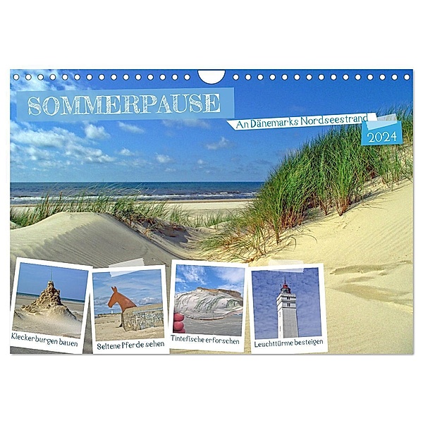 Sommerpause - An Dänemarks Nordseestrand (Wandkalender 2024 DIN A4 quer), CALVENDO Monatskalender, Holger Felix