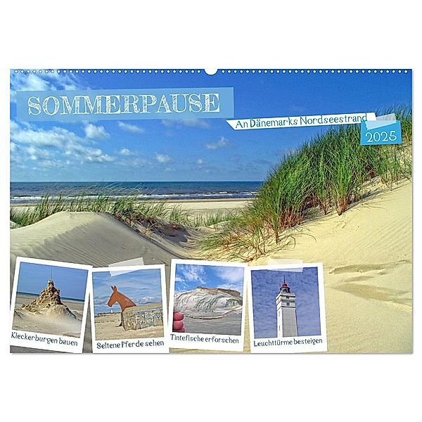 Sommerpause - An Dänemarks Nordseestrand (Wandkalender 2025 DIN A2 quer), CALVENDO Monatskalender, Calvendo, Holger Felix