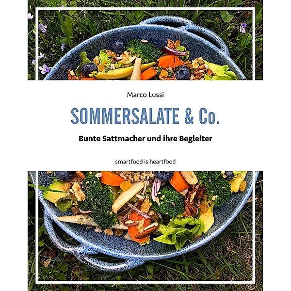 Sommersalate & Co., Marco Lussi