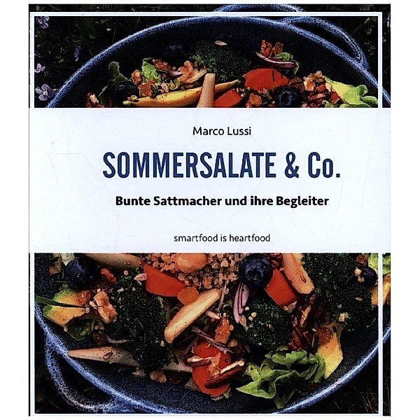 Sommersalate & Co.; ., Marco Lussi