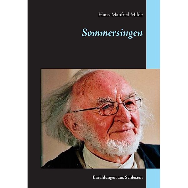 Sommersingen, Hans-Manfred Milde