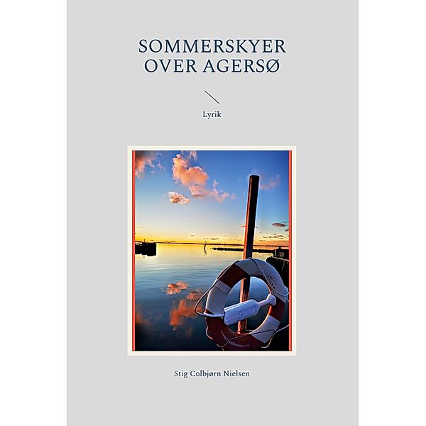 Sommerskyer over Agersø, Stig Colbjørn Nielsen