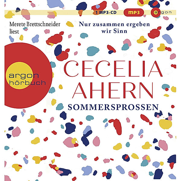 Sommersprossen - Nur zusammen ergeben wir Sinn,1 Audio-CD, 1 MP3, Cecelia Ahern