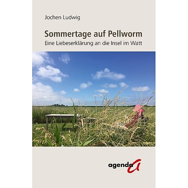 Sommertage auf Pellworm, Jochen Ludwig