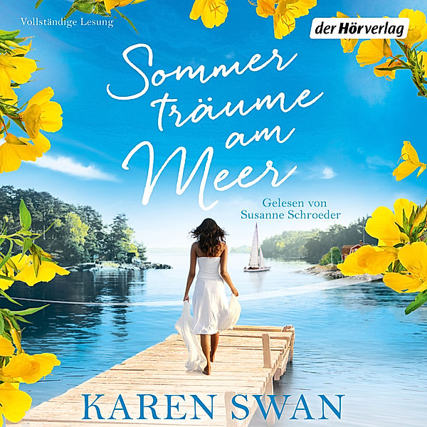 Sommerträume am Meer, Karen Swan