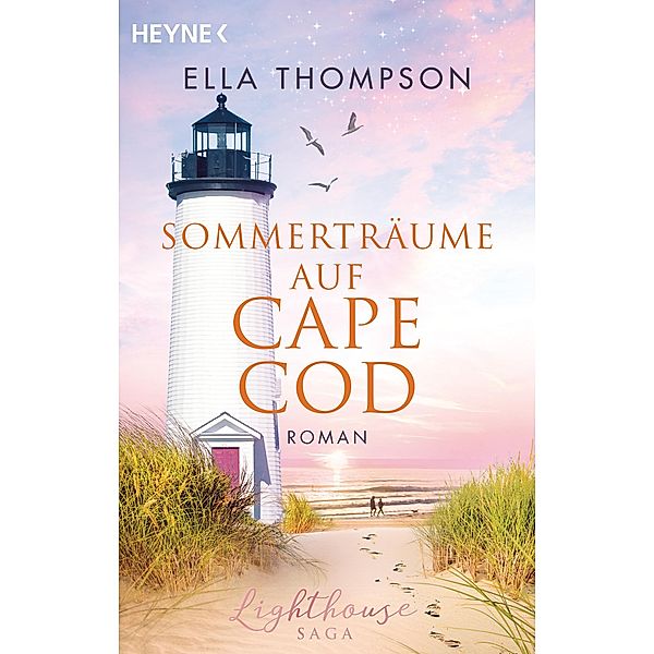 Sommerträume auf Cape Cod / Lighthouse-Saga Bd.2, Ella Thompson