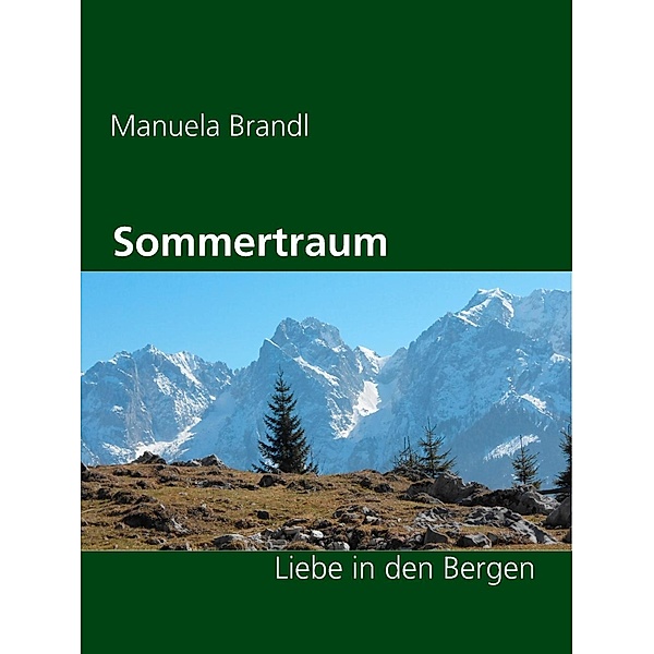 Sommertraum, Manuela Brandl