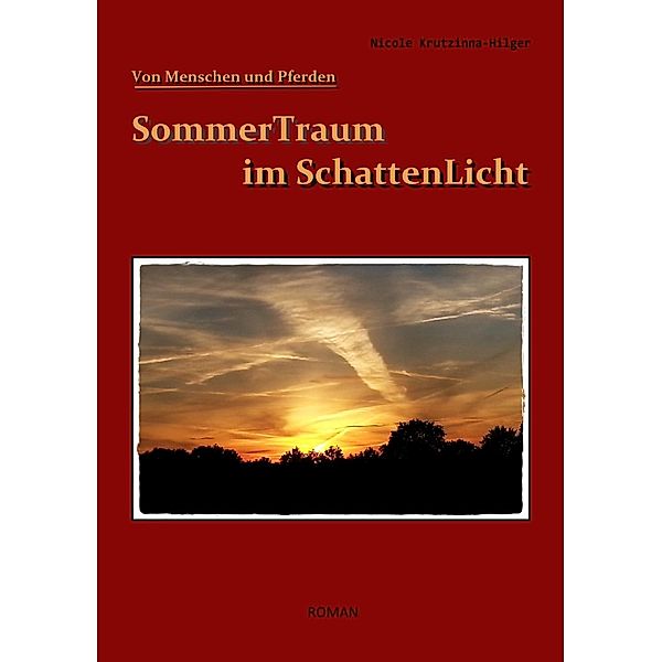 SommerTraum im SchattenLicht, Nicole Krutzinna-Hilger