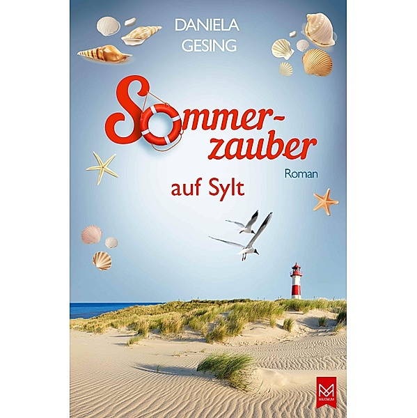 Sommerzauber auf Sylt, Daniela Gesing