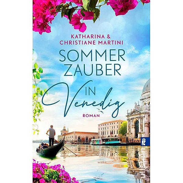 Sommerzauber in Venedig, Christiane Martini, Katharina Martini