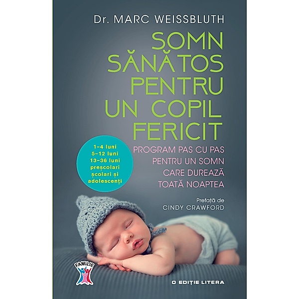 Somn Sanatos Pentru Un Copil Fericit, Marc Weissbluth