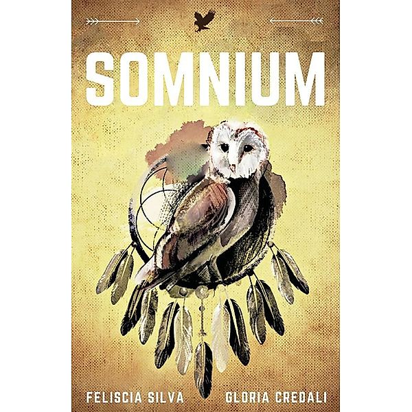 Somnium, Feliscia Silva, Gloria Credali