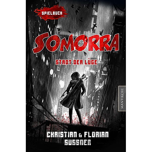 Somorra - Stadt der Lüge: Ein Fantasy-Spielbuch / Somorra Bd.1, Christian Sussner, Florian Sussner