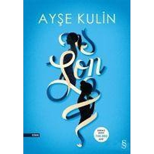 Son, Ayse Kulin