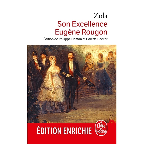 Son Excellence Eugène Rougon / Classiques, Émile Zola