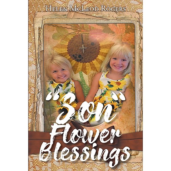 Son Flower Blessings, Helen McLeod Rogers