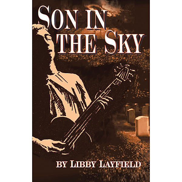 Son in the Sky, Libby Layfield