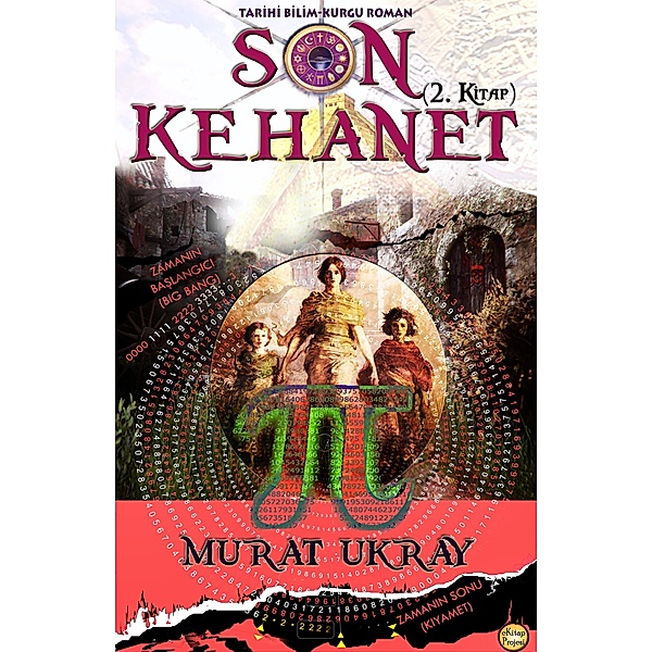 Son Kehanet / Kiyamet Gerçekligi Külliyati Bd.14, Murat Ukray